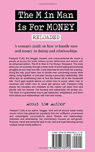 The M in Man Is For Money: Reloaded: A Womans Guide on How to Handle Men and Money in Dating and Relationships.
