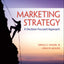 Marketing Strategy: A Decision-Focused Approach