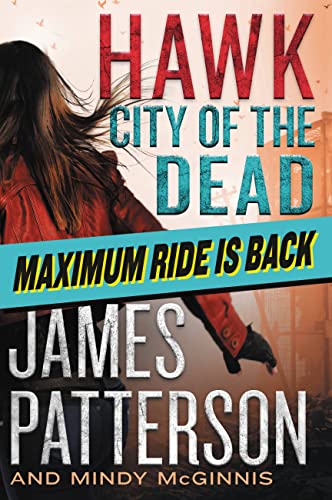Hawk: City of the Dead (Maximum Ride: Hawk, 2)