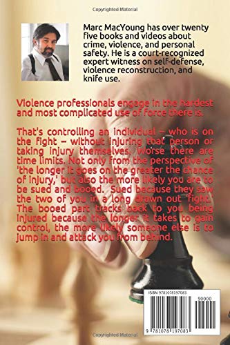 A Professionals Guide to Ending Violence Quickly: How Bouncers, Bodyguards, and Other Security Professionals Handle Ugly Situations