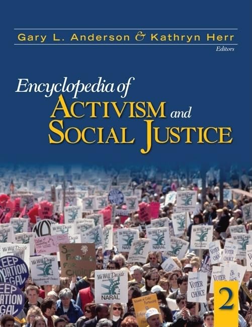 Encyclopedia of Activism and Social Justice. THREE VOLUME SET