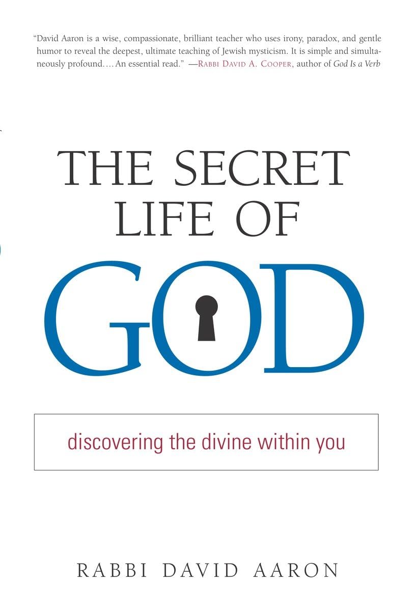 The Secret Life of God: Discovering the Divine within You