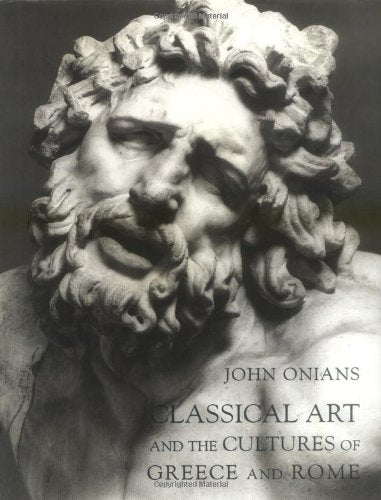 Classical Art and the Cultures of Greece and Rome