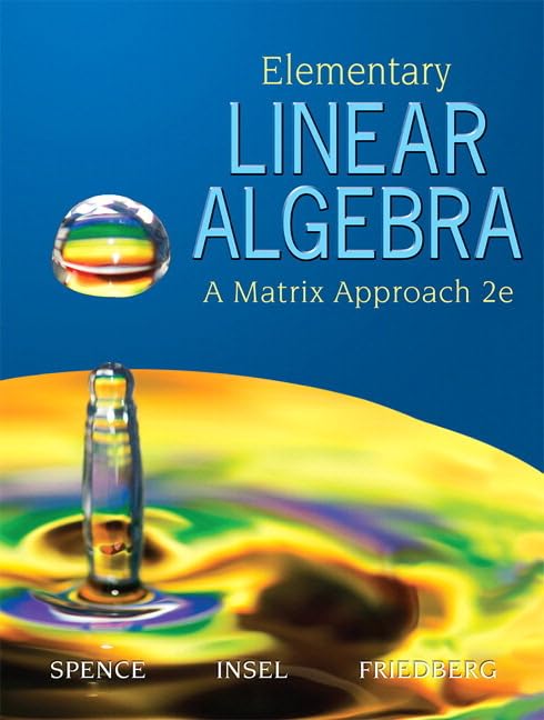 Elementary Linear Algebra (Classic Version) (Pearson Modern Classics for Advanced Mathematics Series)
