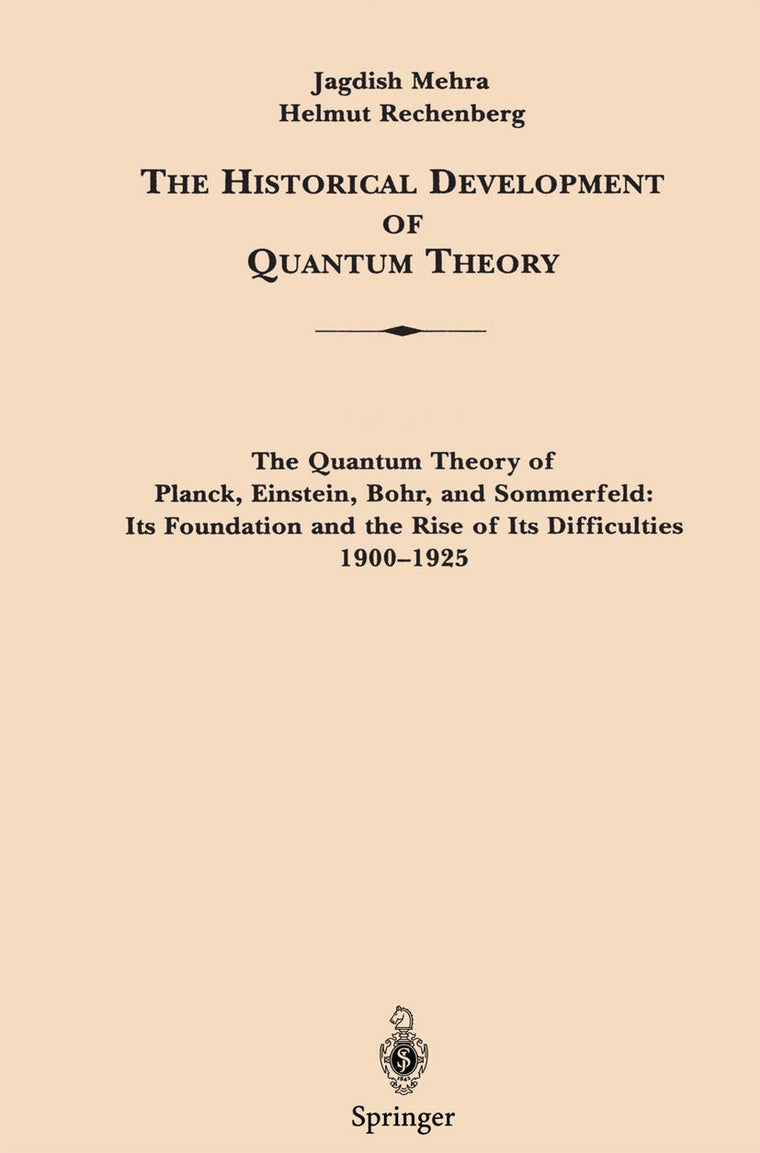 The Historical Development of Quantum Theory (The Historical Development of Quantum Theory, 1 / 1)