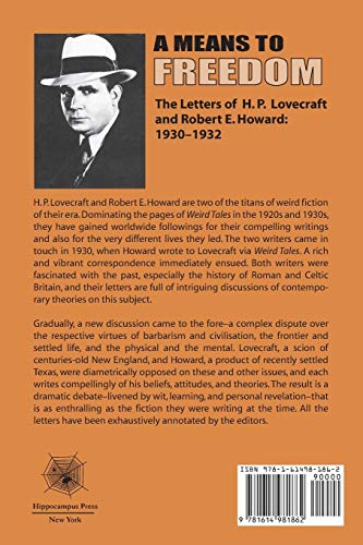 A Means to Freedom: The Letters of H. P. Lovecraft and Robert E. Howard (Volume 1)
