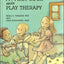 A Child's First Book About Play Therapy