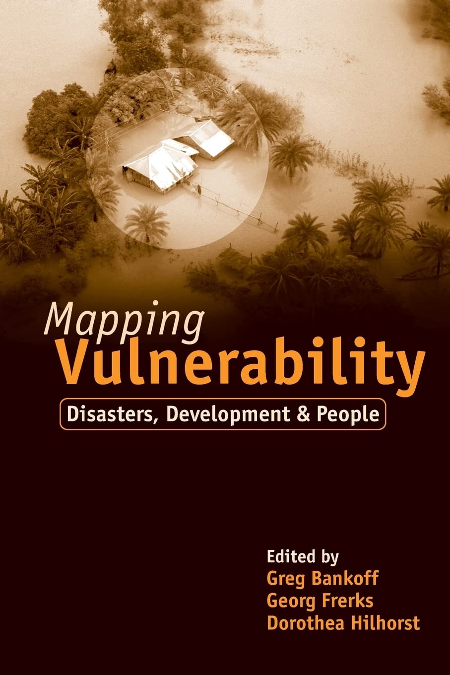 Mapping Vulnerability: Disasters, Development and People