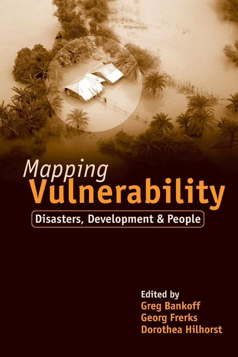 Mapping Vulnerability: Disasters, Development and People
