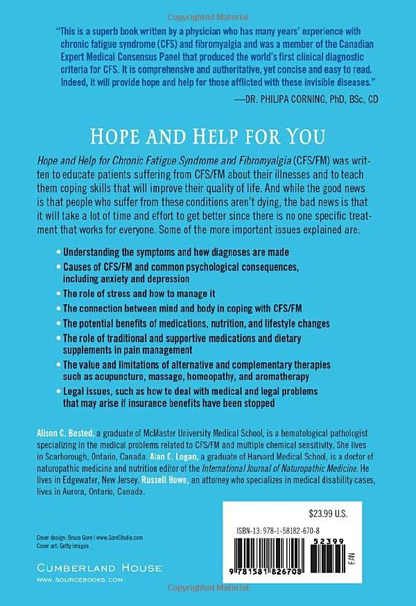 Hope and Help for Chronic Fatigue Syndrome and Fibromyalgia: A Guide for Finding Relief from Fibromyalgia (FM) and Chronic Fatigue Syndrome (CFS)