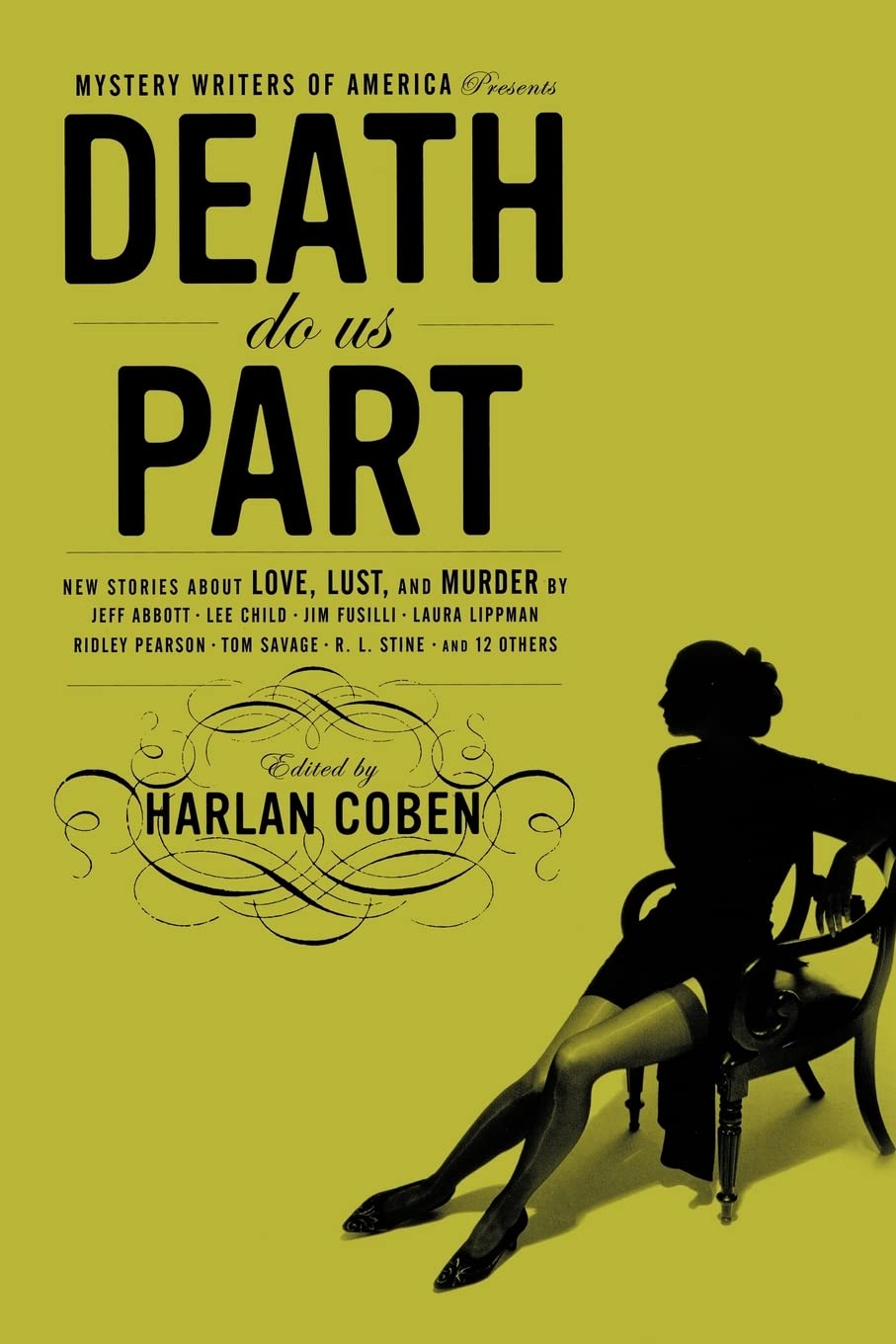 Mystery Writers of America Presents Death Do Us Part: New Stories about Love, Lust, and Murder