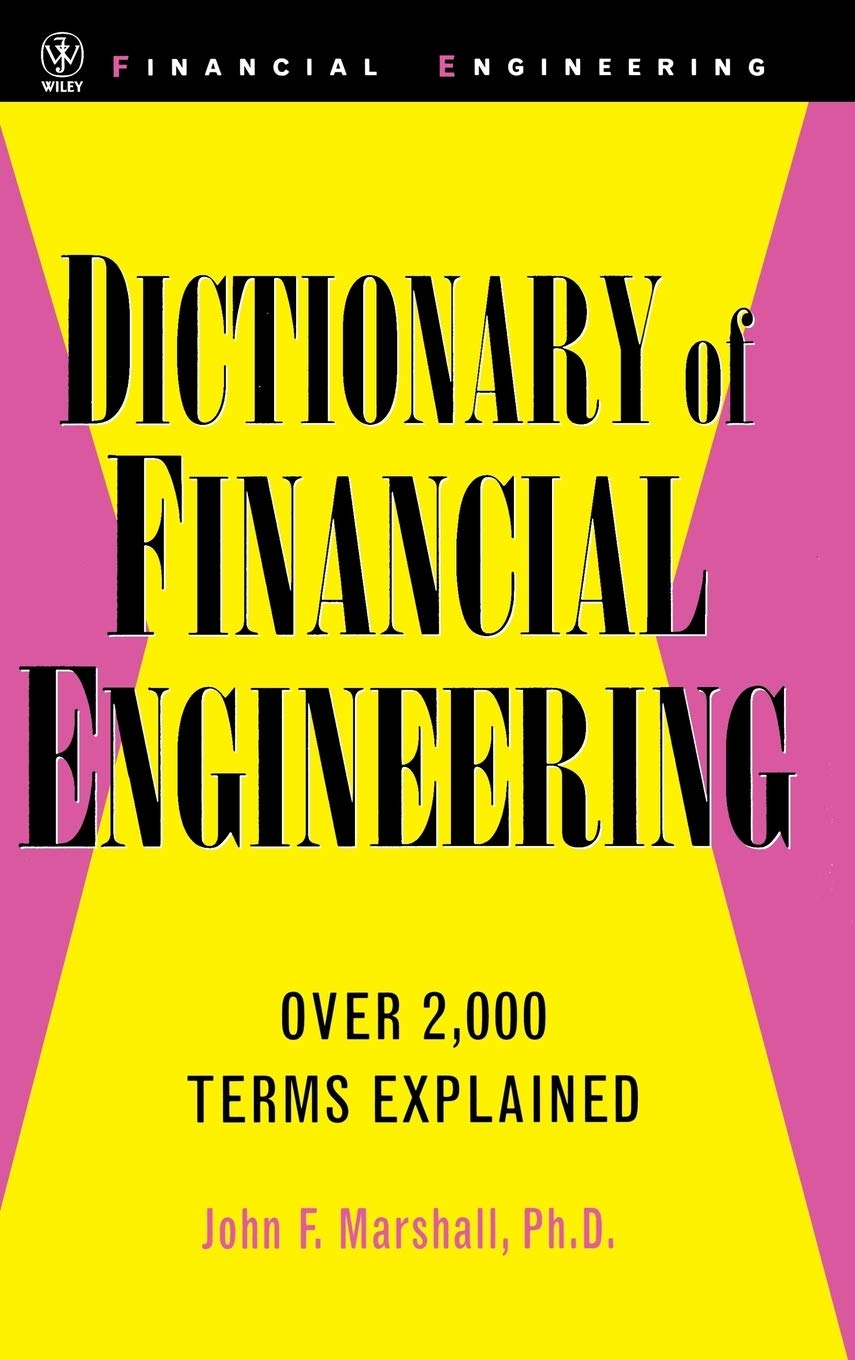 Dictionary of Financial Engineering