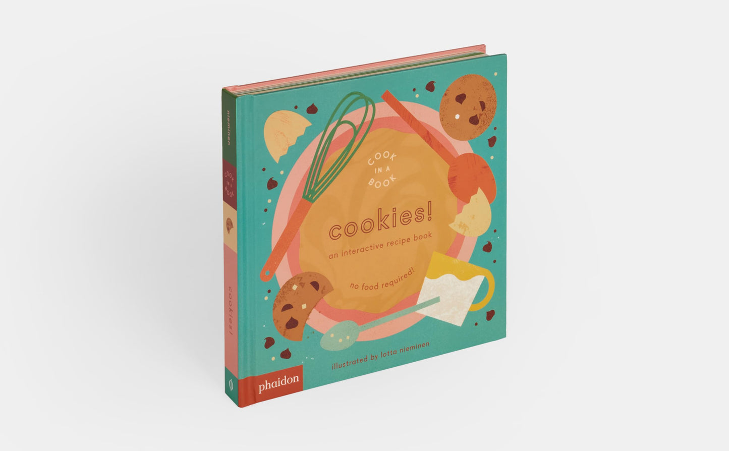 Cookies!: An Interactive Recipe Book (Cook In A Book)