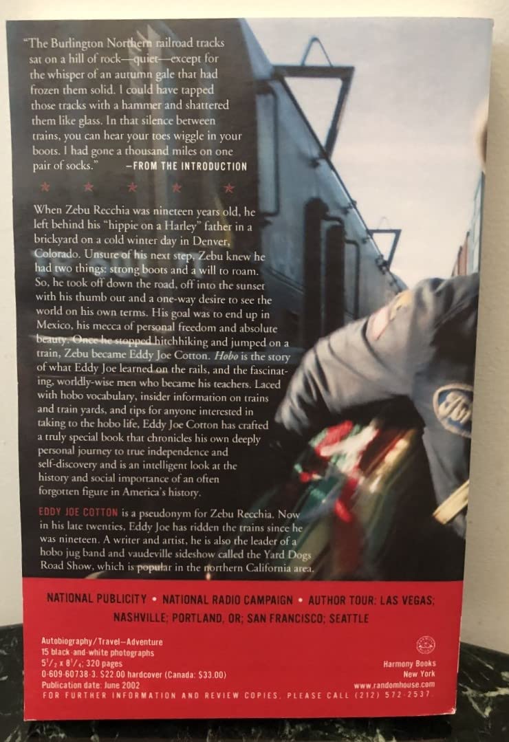 Hobo: A Young Man's Thoughts on Trains and Tramping in Ameri