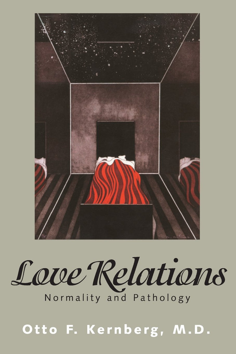 Love Relations: Normality and Pathology