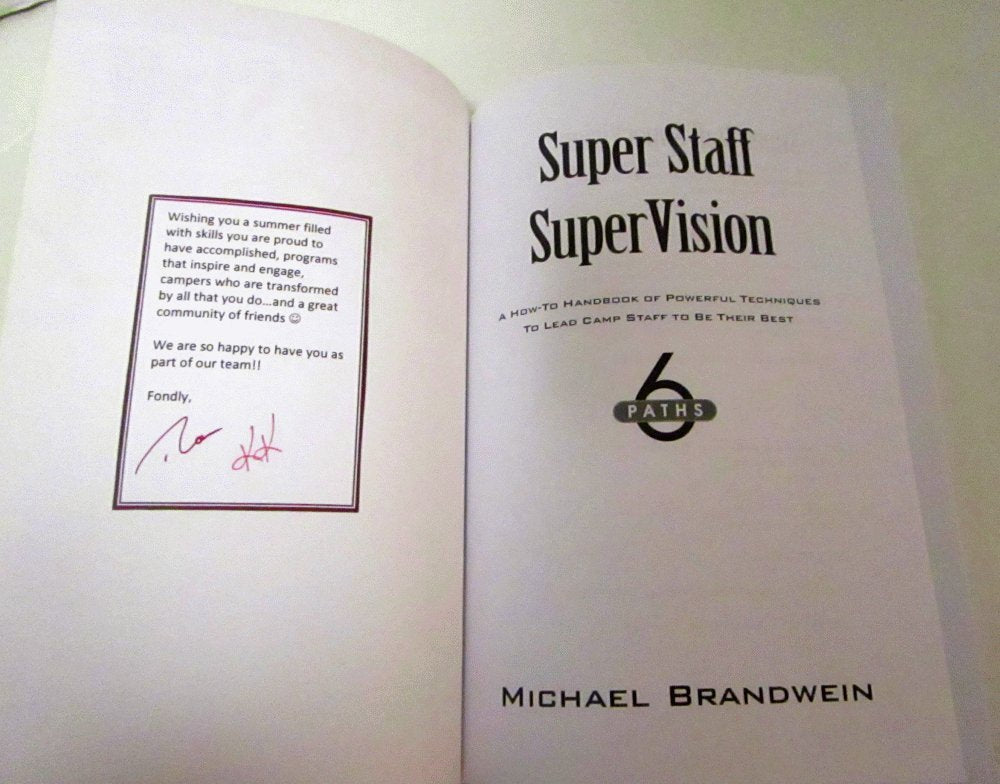 Super Staff SuperVision: A How-To Handbook of Powerful Techniques to Lead Camp Staff to Be Their Best