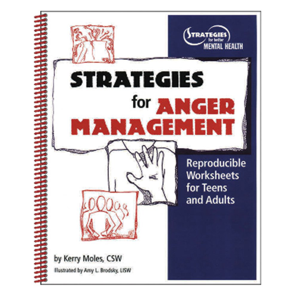 Strategies For Anger Management: Reproducible Worksheets For Teens And Adults