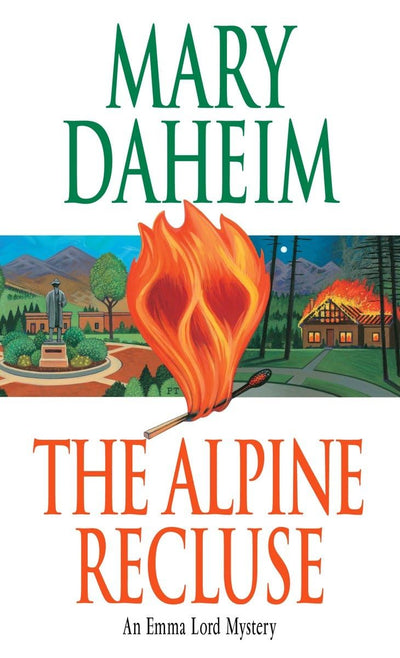 The Alpine Recluse: An Emma Lord Mystery