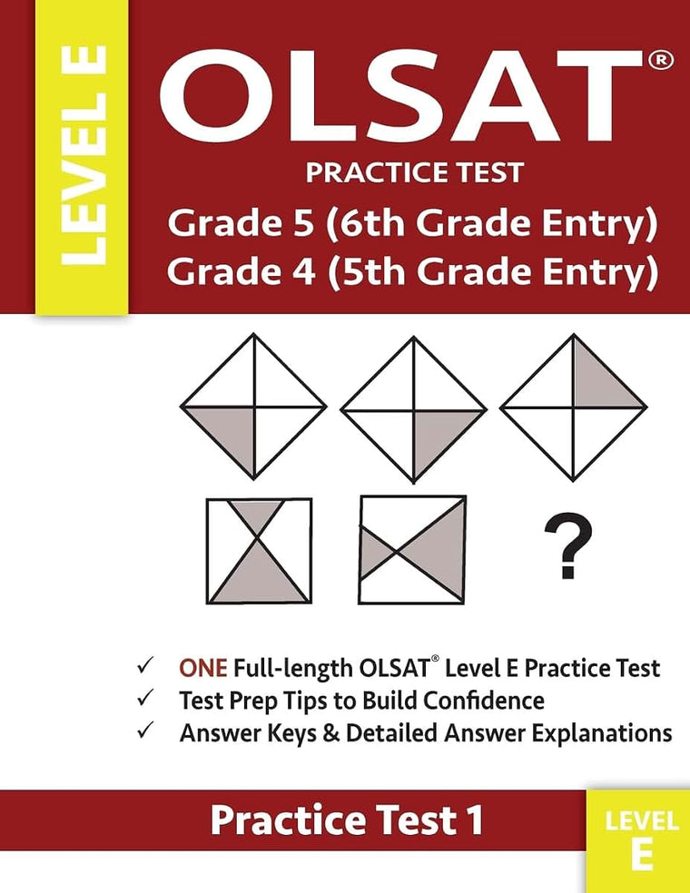 OLSAT Practice Test Grade 5 (6th Grade Entry) & Grade 4 (5th Grade Entry)-Level E-Test 1: One OLSAT E Practice Test, Gifted and Talented 6th Grade & ... 5 Test For Sixth Grade Entry, Otis-Lennon