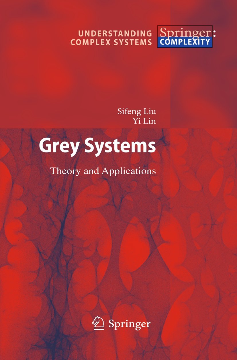 Grey Systems (Understanding Complex Systems)