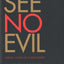 See No Evil: Literary Cover-Ups and Discoveries of the Soviet Camp Experience (Russian Literature and Thought Series)