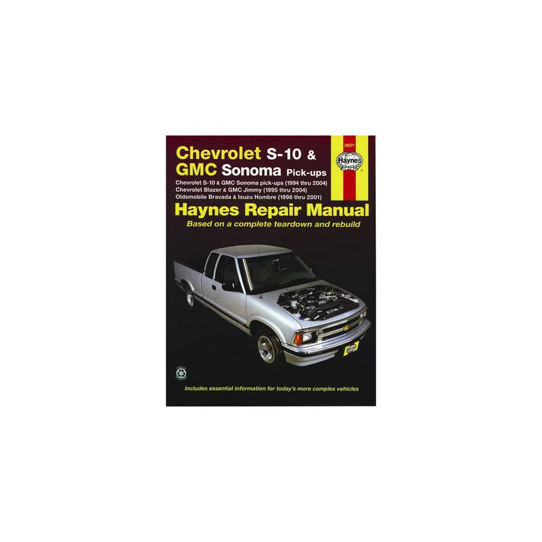 Haynes Repair Manual: Chevrolet S-10 and GMC Sonoma Pick-Ups,(1994 thru 2004) Chevrolet Blazer and GMC Jimmy,(1995 thru 2004) Oldsmobile Bravada and Isuzu Hombre, (1996 thru 2001)