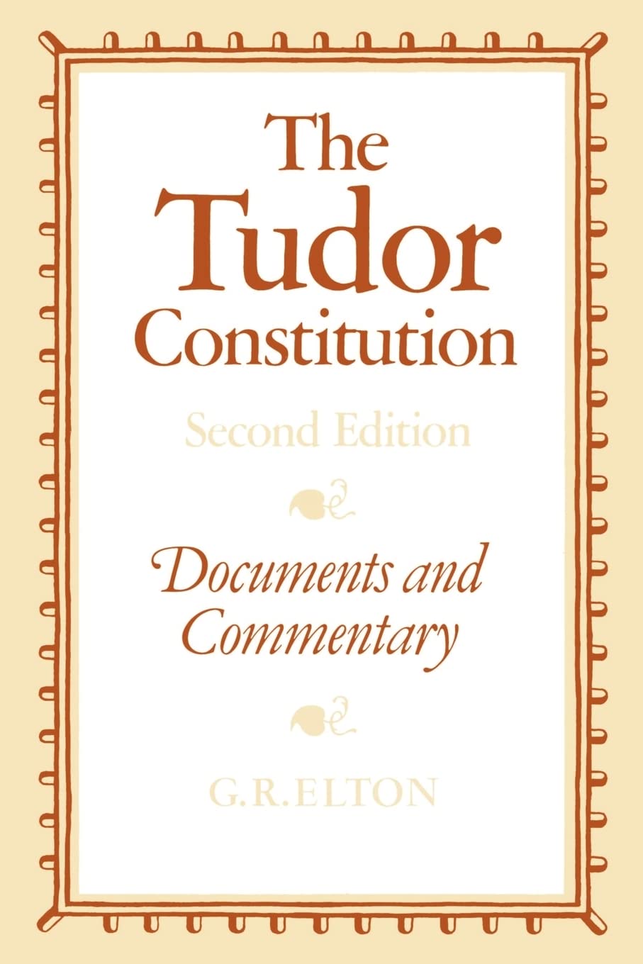 The Tudor Constitution: Documents and Commentary