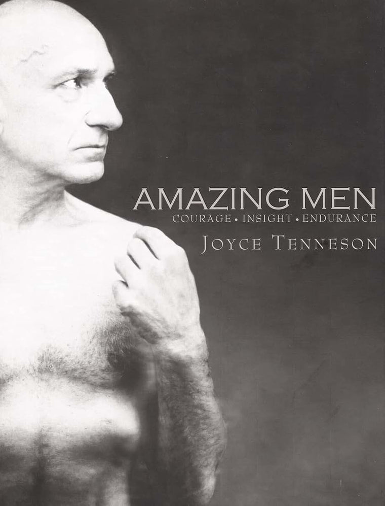 Amazing Men: Courage, Insight, Endurance