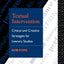 Textual Intervention: Critical and Creative Strategies for Literary Studies (Interface)