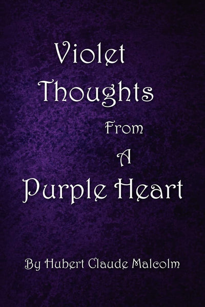 Violet Thoughts from a Purple Heart