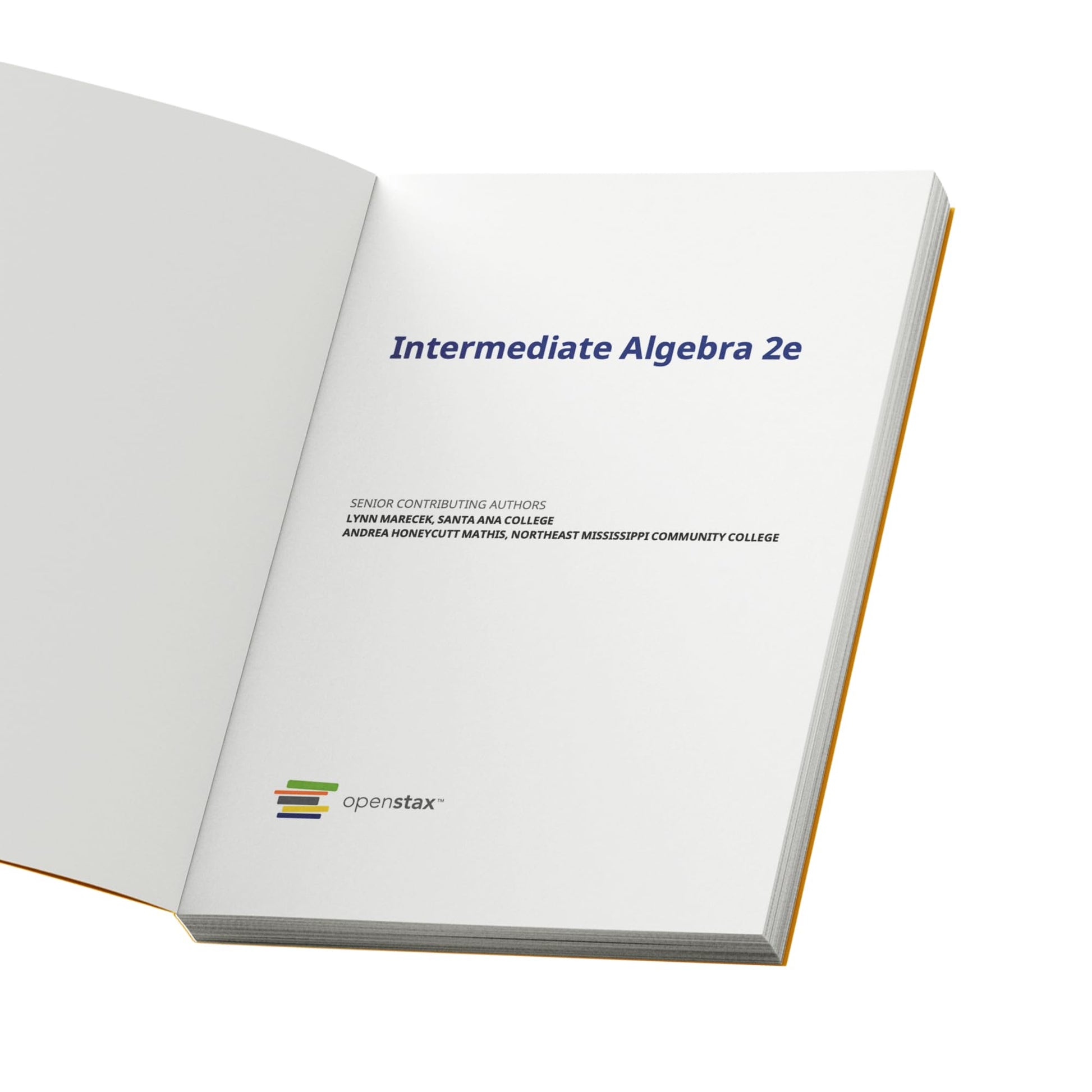 Intermediate Algebra 2e by OpenStax (hardcover version, full color)