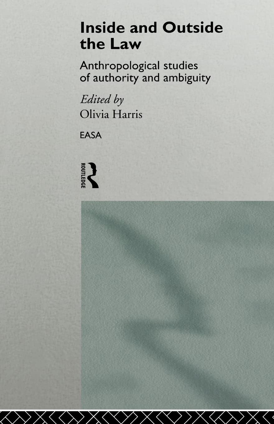 Inside and Outside the Law (European Association of Social Anthropologists)