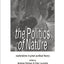 The Politics of Nature: Explorations in Green Political Theory