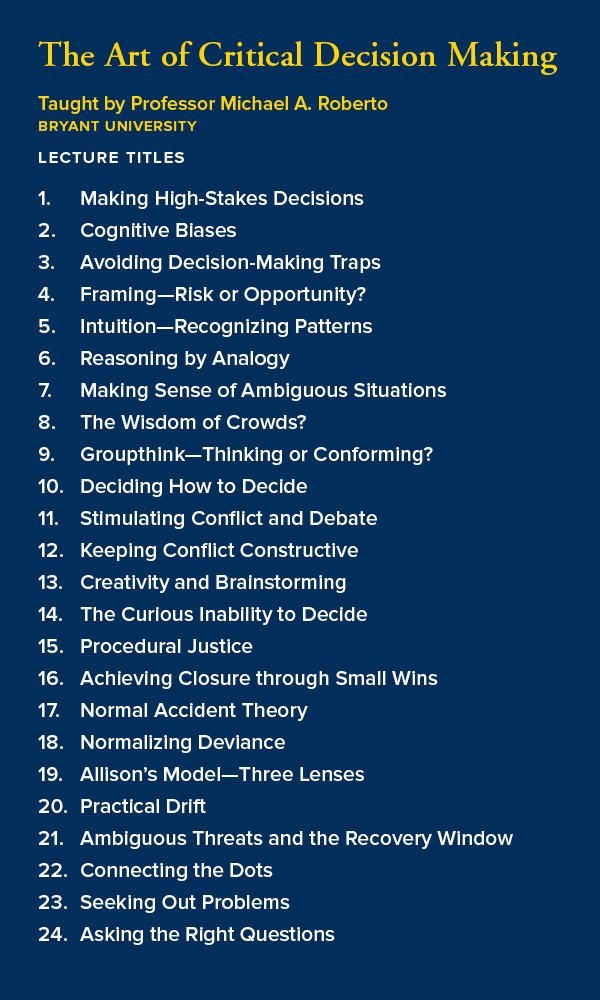 The Art of Critical Decision Making