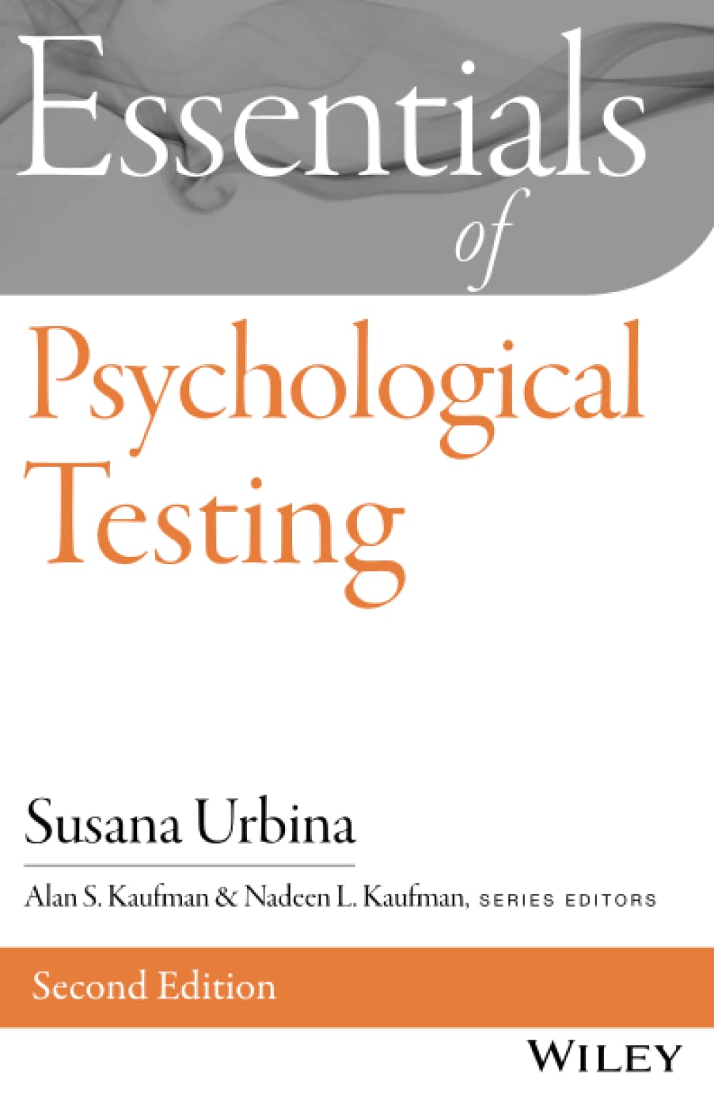 Essentials of Psychological Testing (Essentials of Behavioral Science)