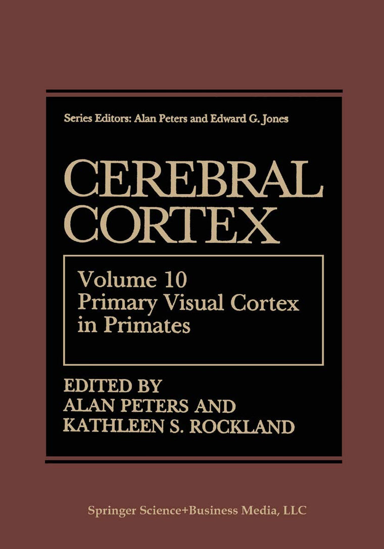 Primary Visual Cortex in Primates (Cerebral Cortex) VOL. 10