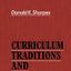 Curriculum Traditions and Practices