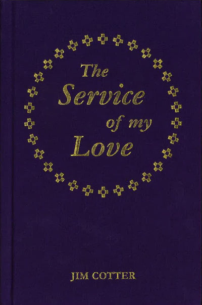 The Service of My Love: The Celebration and Blessing of Civil Partnerships: A Pastoral and Liturgical Handbook
