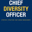 The Chief Diversity Officer: Strategy Structure, and Change Management