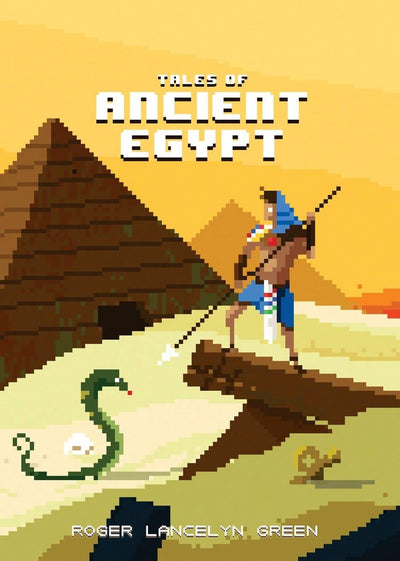 Tales of Ancient Egypt (Puffin Pixels)
