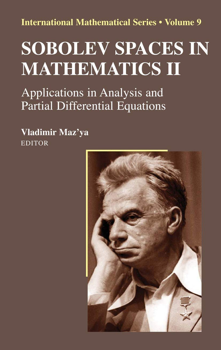 Sobolev Spaces in Mathematics II: Applications in Analysis and Partial Differential Equations (International Mathematical Series, 9)