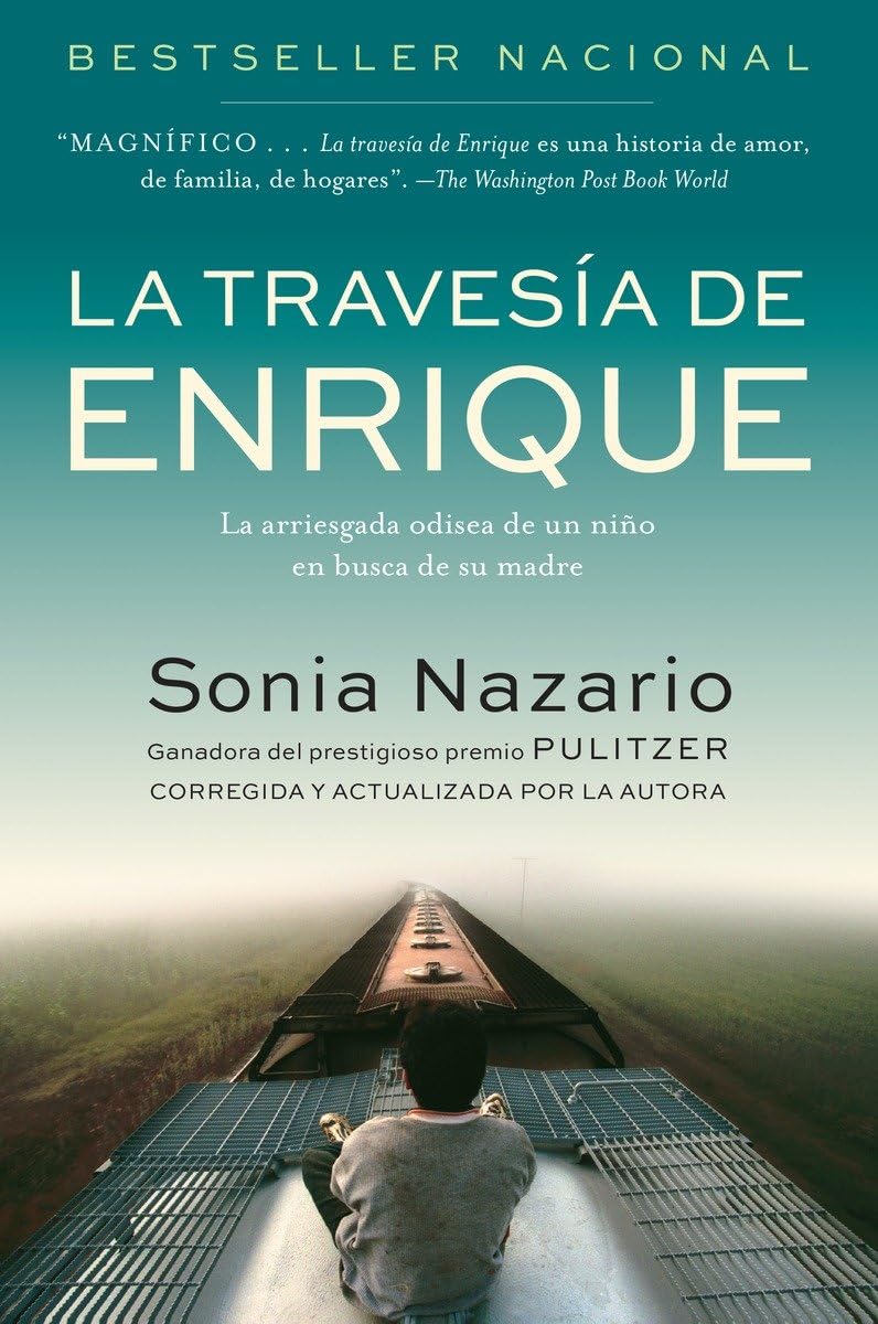 La Travesia de Enrique: La arriesgada odisea de un nio en busca de su madre (Spanish Edition)