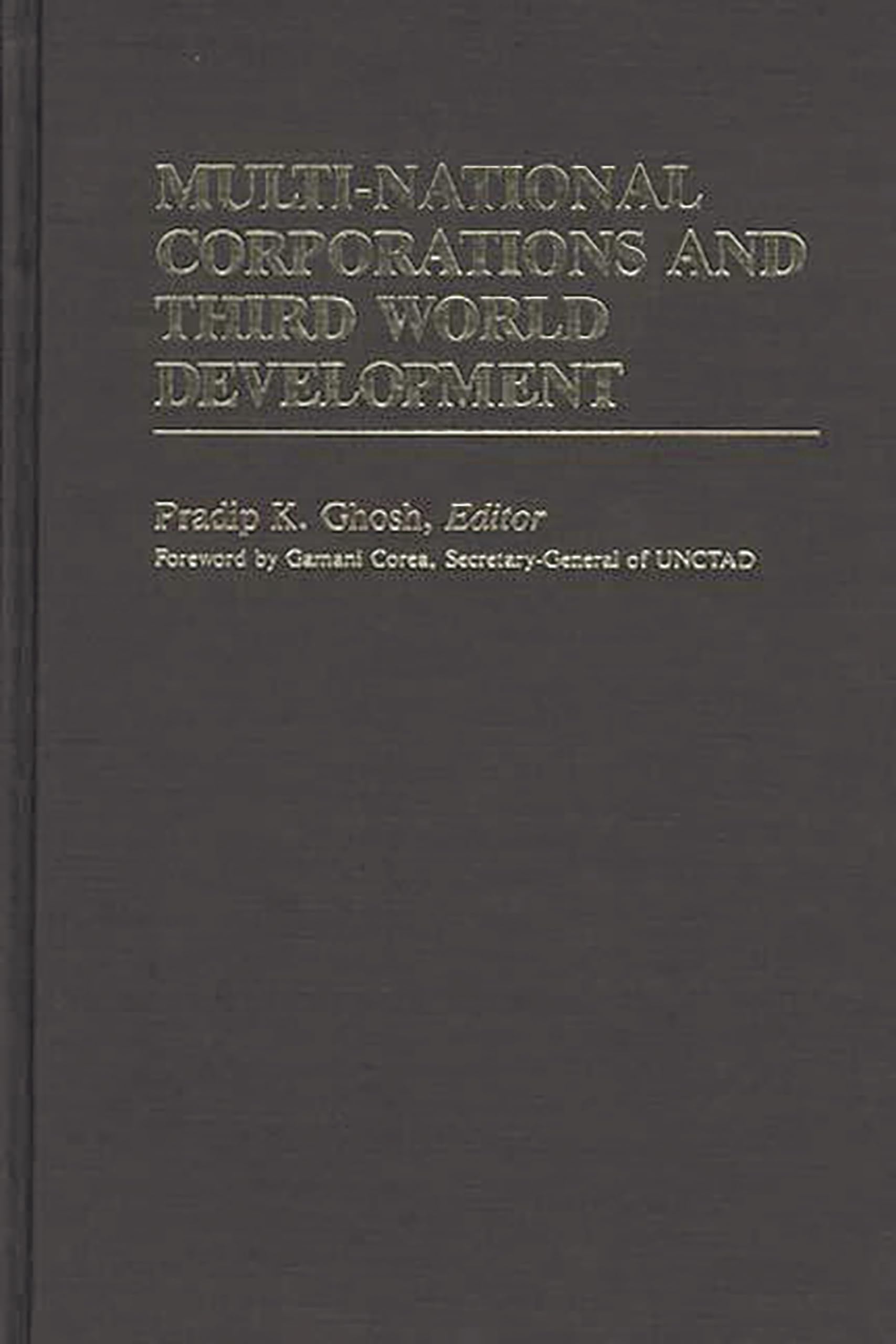 Multi-National Corporations and Third World Development (International Development Resource Books)