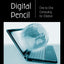 The Digital Pencil