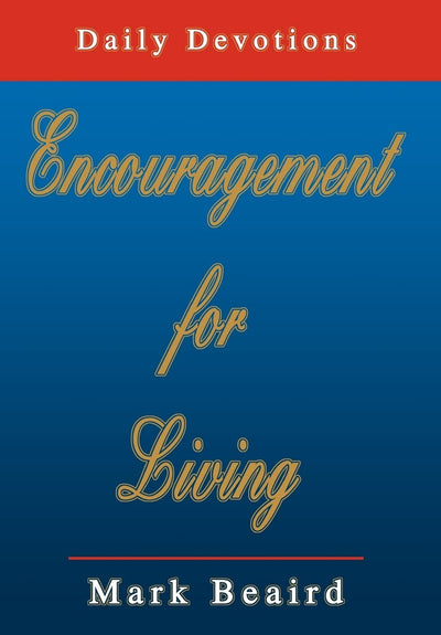 Encouragement for Living: Daily Devotions