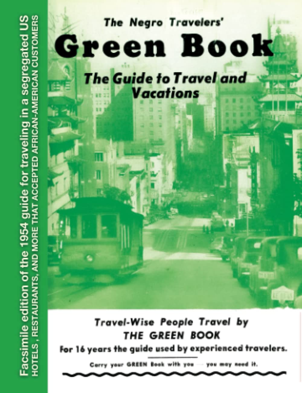 The Negro Travelers Green Book: 1954 Facsimile Edition