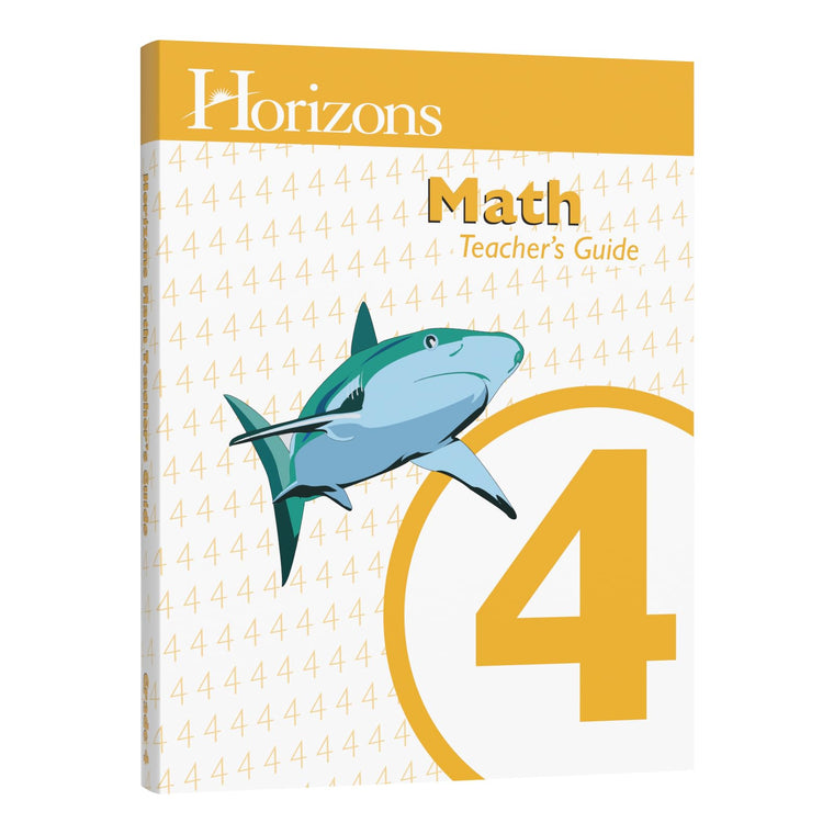 Horizons Math 4th Grade Teacher's Guide by Cindi Mitchell &