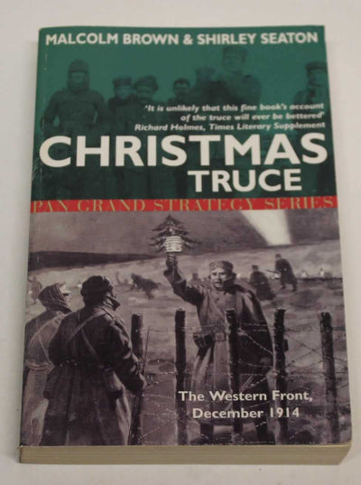 Christmas Truce: The Western Front December 1914 (Pan Grand Strategy Series)