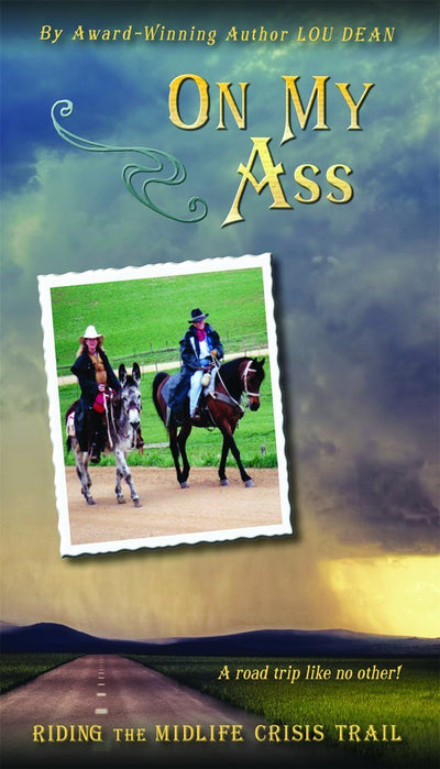 On My Ass: Riding the Midlife Crisis Trail