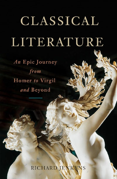 Classical Literature: An Epic Journey from Homer to Virgil a